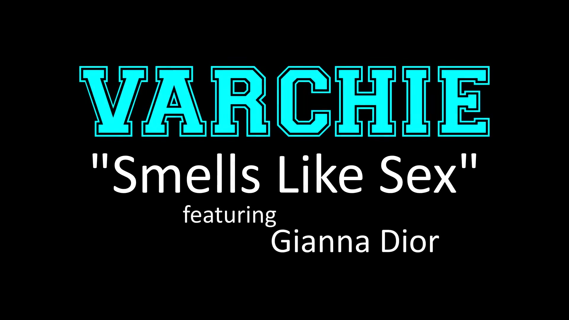 Gianna Dior - Nubiles-Porn Varchie Smells Like Sex