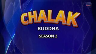 Chalak Buddha Season 02 Episodes 01 to 05 ies